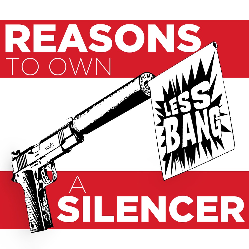 Reasons to own a silencer